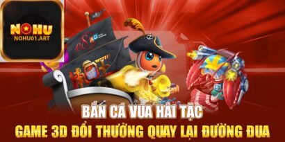 Bắn Cá Vua Hải Tặc